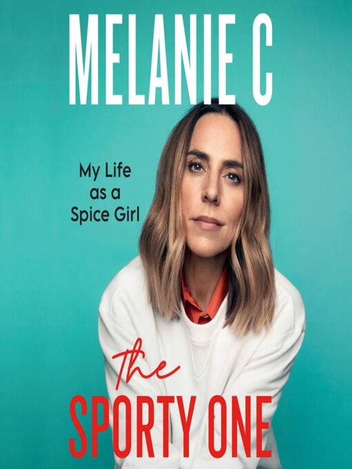 Title details for The Sporty One by Melanie Chisholm - Available